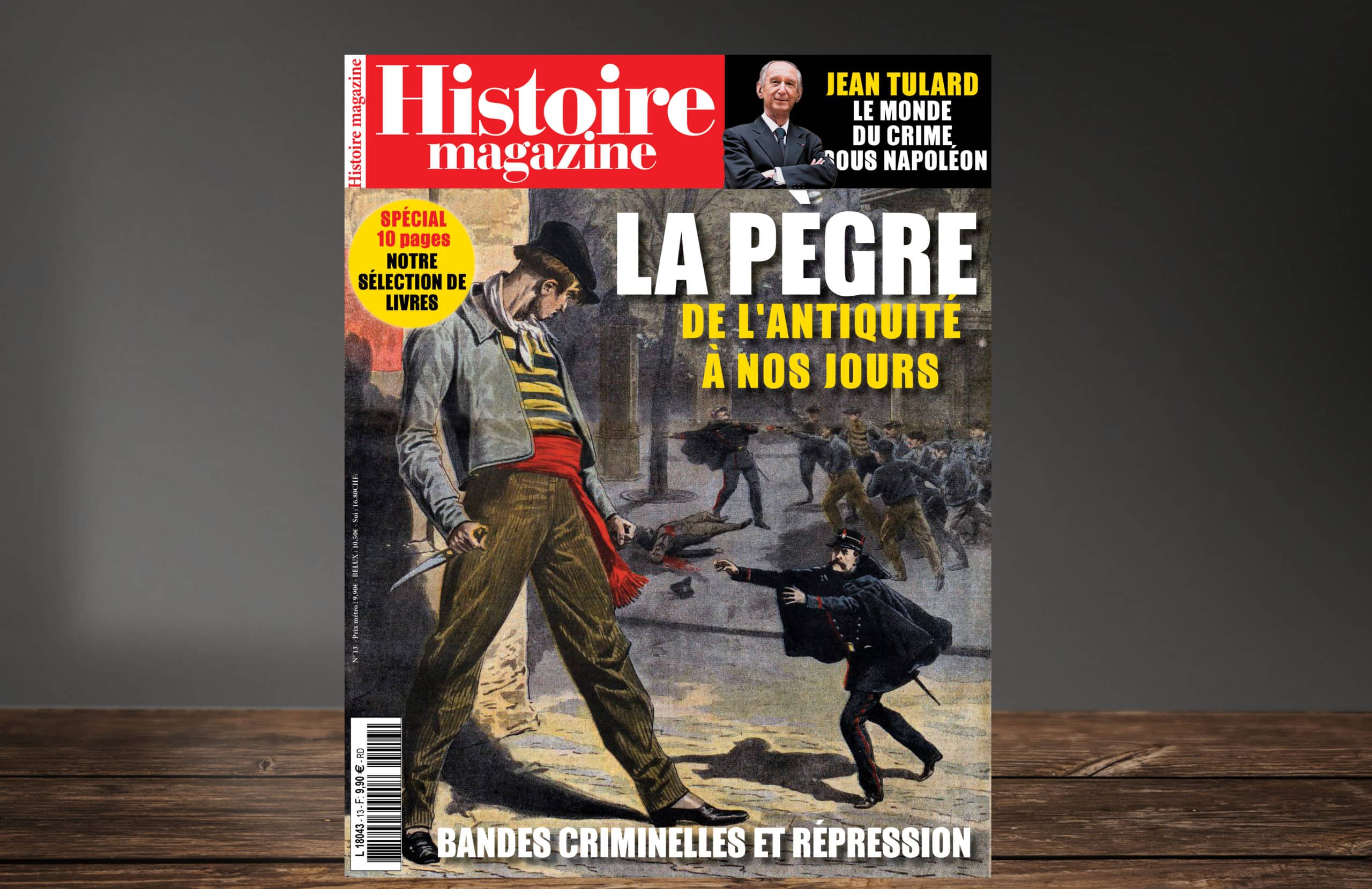 Edito – Histoire Magazine N°13 Edito – Histoire Magazine N°13